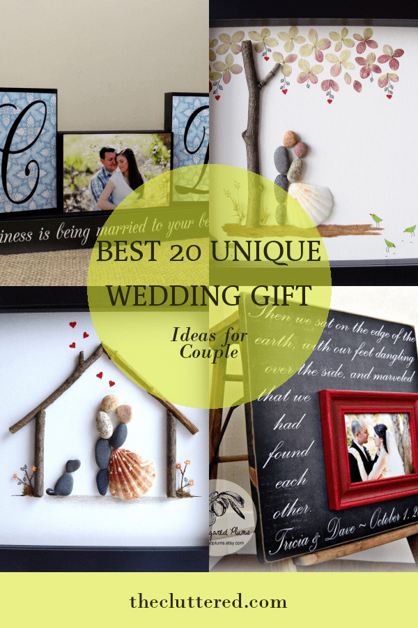 Best 20 Unique Wedding Gift Ideas for Couple Home, Family, Style and Art Ideas